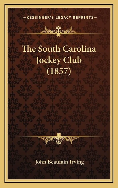 The South Carolina Jockey Club (1857)