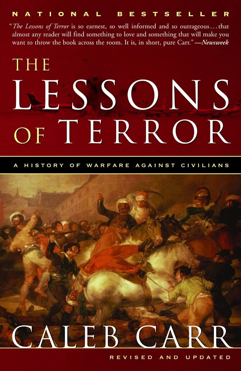The Lessons of Terror: A History Warfare Against Civilians