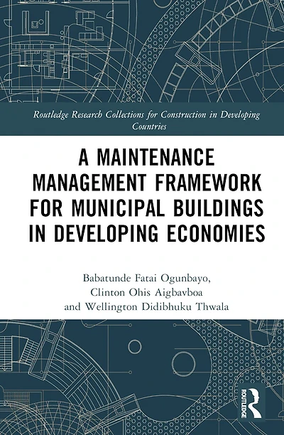 A Maintenance Management Framework for Municipal Buildings Developing Economies