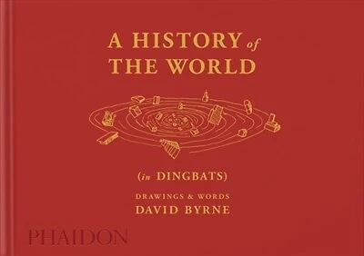 A History of the World (in Dingbats): Drawings & Words