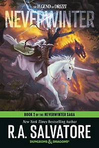 Neverwinter: Dungeons & Dragons: Book 2 of The Neverwinter Saga