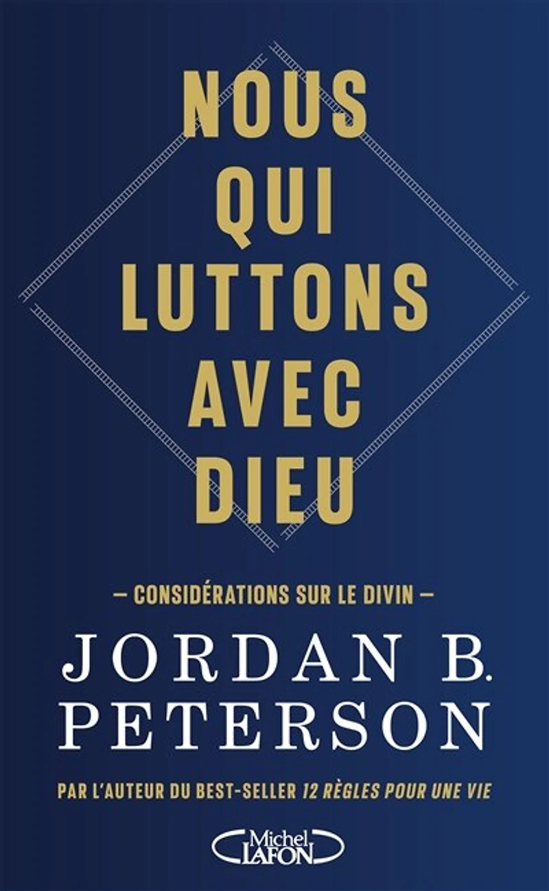 NOUS QUI LUTTONS AVEC DIEU: considérations sur le divin