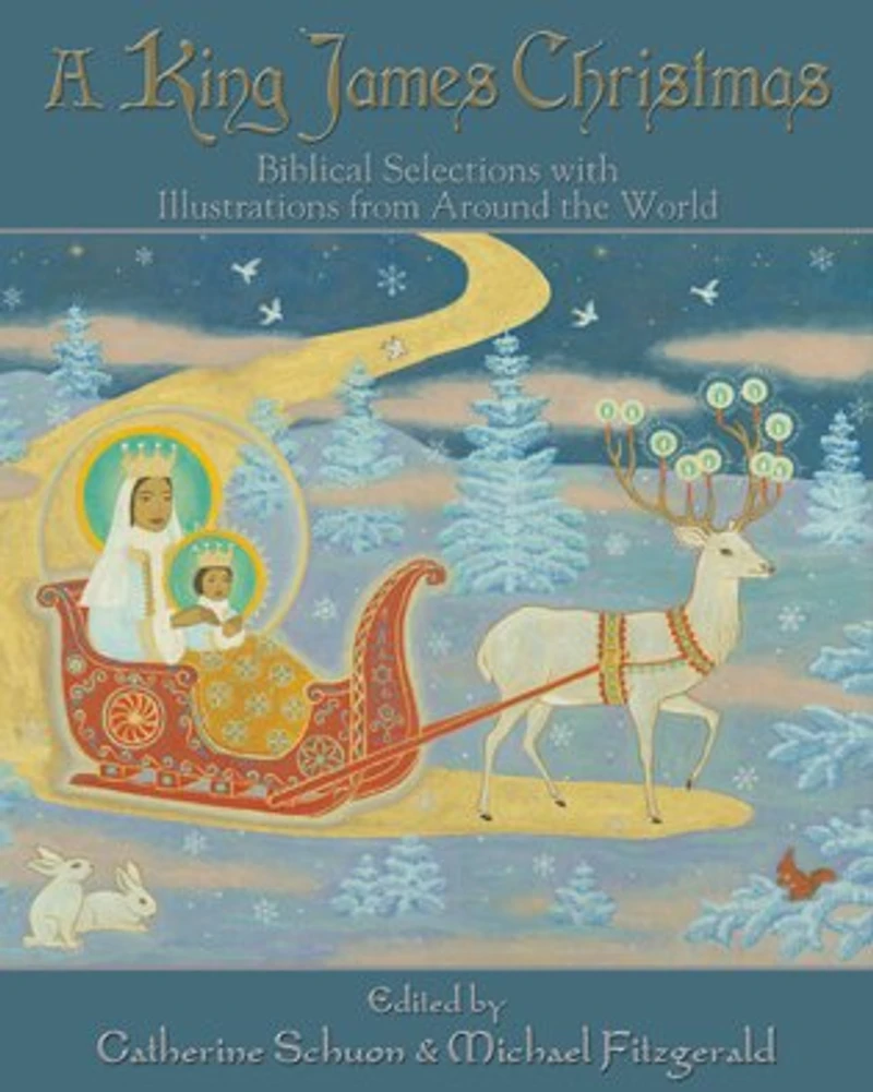 A King James Christmas: Biblical Selections with Illustrations from Around the World