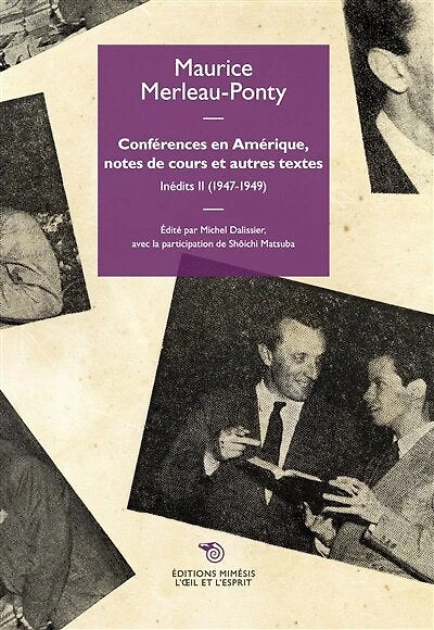 Conférences en Amérique, notes de cours et autres textes: 1947-1949