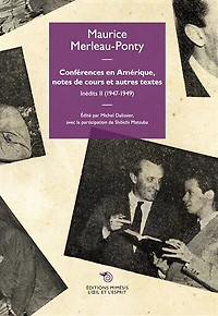 Conférences en Amérique, notes de cours et autres textes: 1947-1949