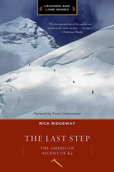 The Last Step: American Ascent Of K2