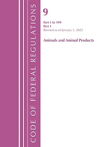 Code of Federal Regulations, Title 09 Animals and Animal Products 1-199, Revised as January 1, 2022 PT2