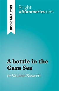 A bottle the Gaza Sea: by Valérie Zenatti