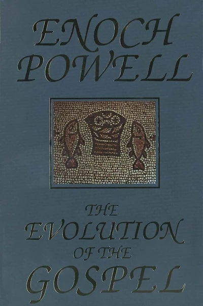 The Evolution of the Gospel: A New Translation of the First Gospel with Commentary and Introductory Essay