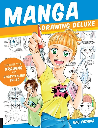 Manga Drawing Deluxe: Empower Your Drawing And Storytelling Skills