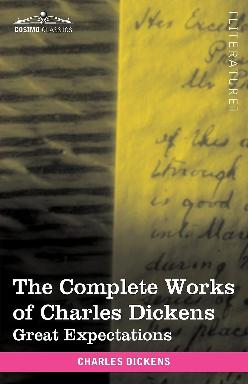 The Complete Works of Charles Dickens (in 30 Volumes, Illustrated): Great Expectations
