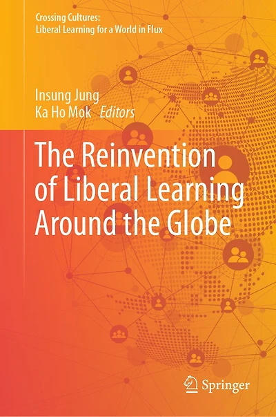 the Reinvention of Liberal Learning around Globe