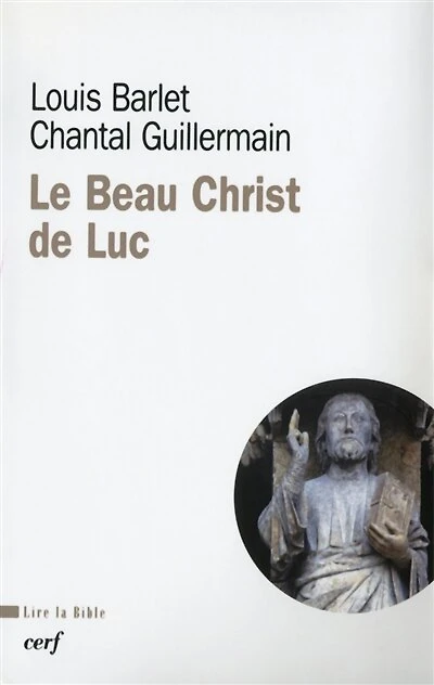 Le beau Christ de Luc