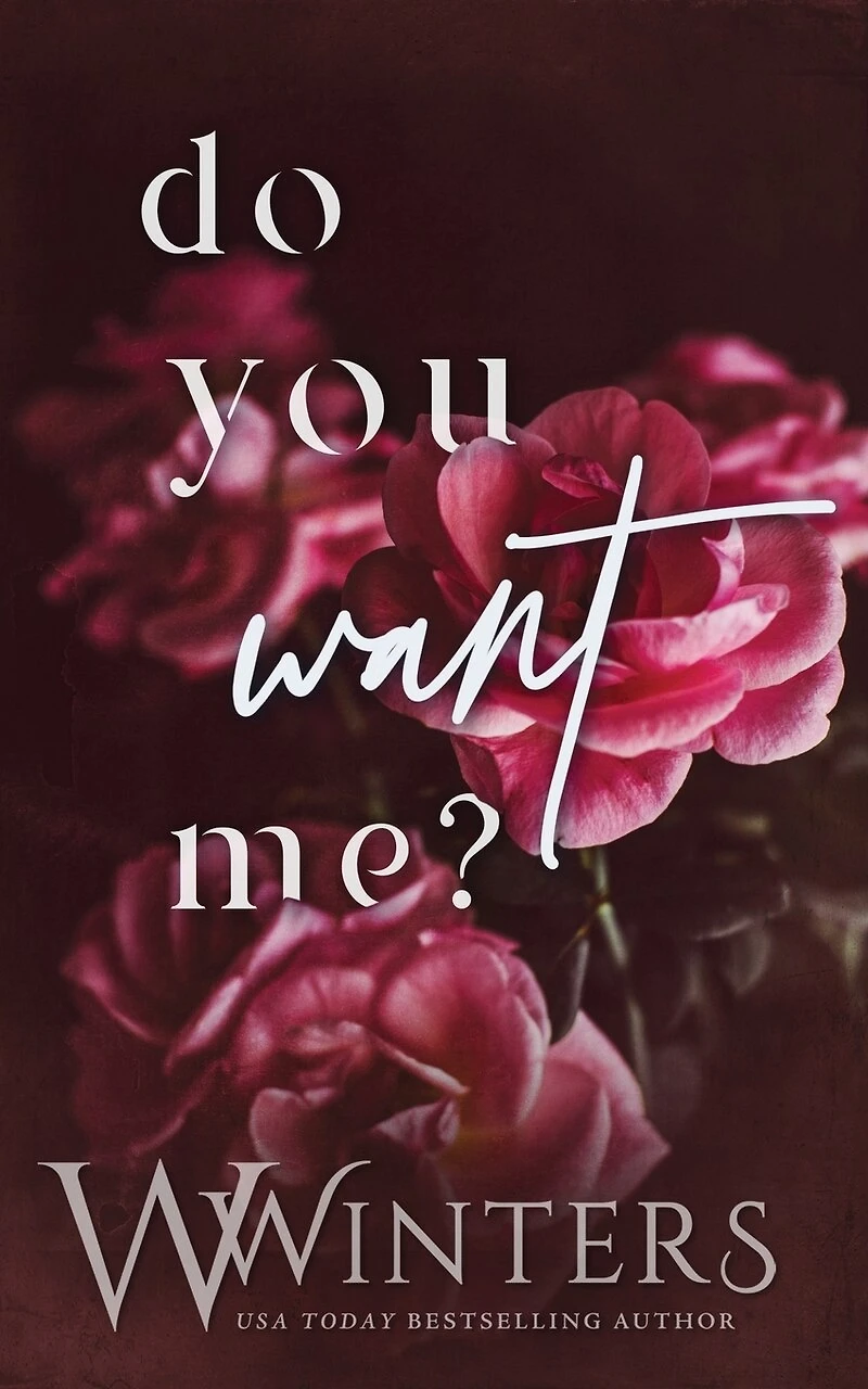 Do You Want Me?