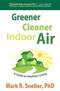 Greener Cleaner Indoor Air: A Guide to Healthier Living