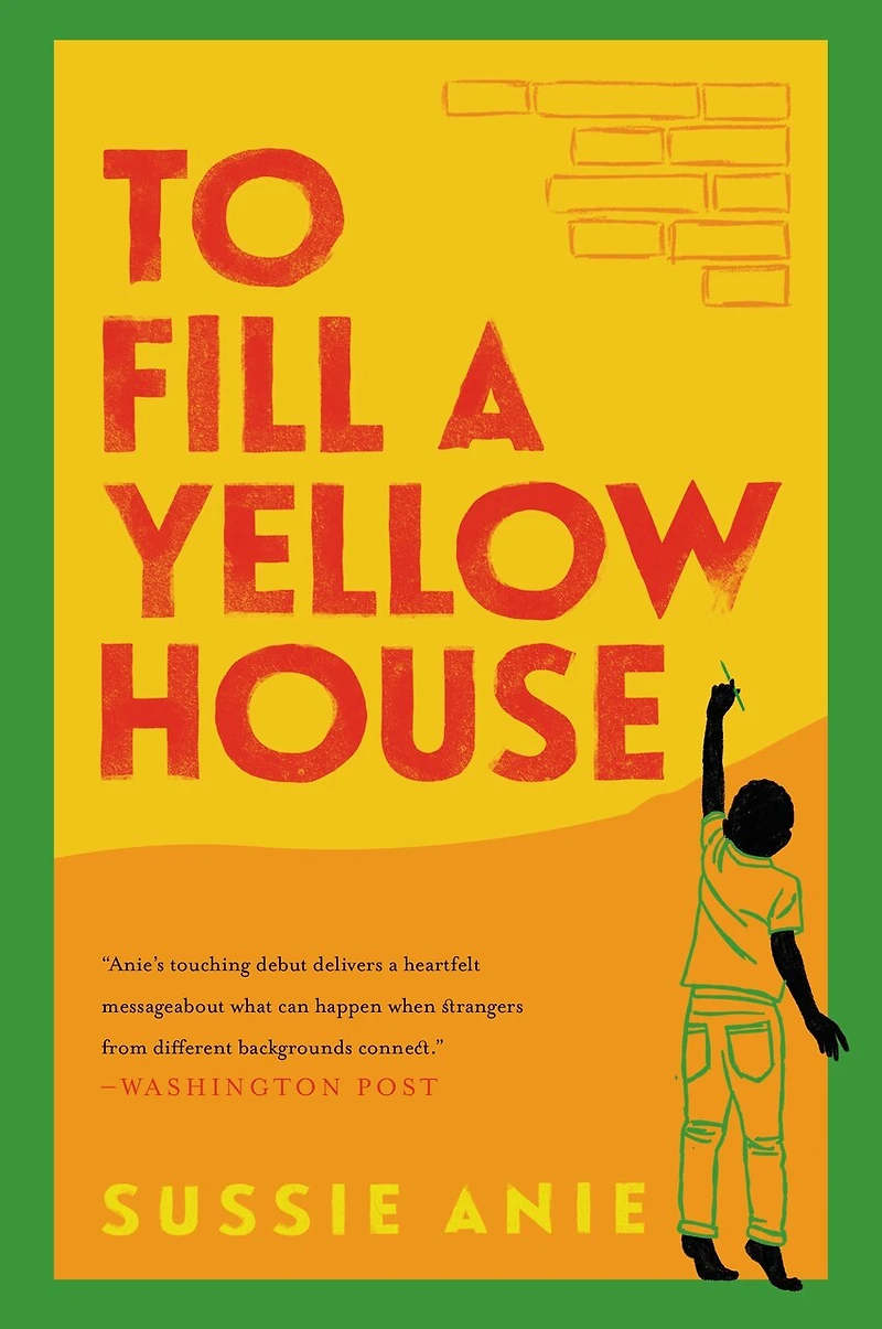 To Fill A Yellow House: Novel
