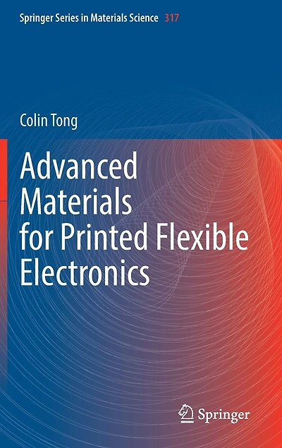 Advanced Materials for Printed Flexible Electronics