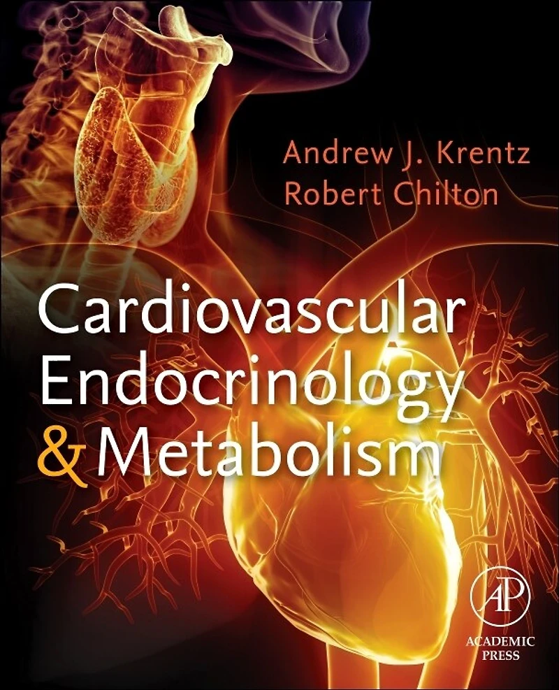 Cardiovascular Endocrinology And Metabolism: Theory Practice Of Cardiometabolic Medicine