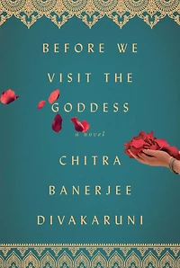 Before We Visit the Goddess: A Novel