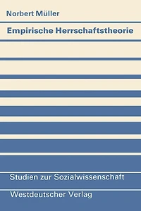 Empirische Herrschaftstheorie: Zur Beziehung Zwischen Kontextdifferenzierung, Politischer Herrschaft Und Politischer Sozialisation