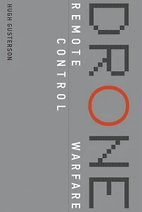 Drone: Remote Control Warfare