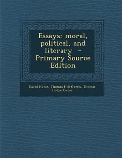 Essays: moral, political, and literary