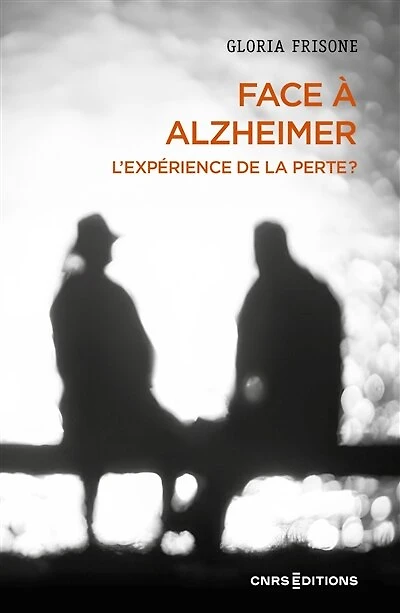 Face à Alzheimer: l'expérience de la perte ?