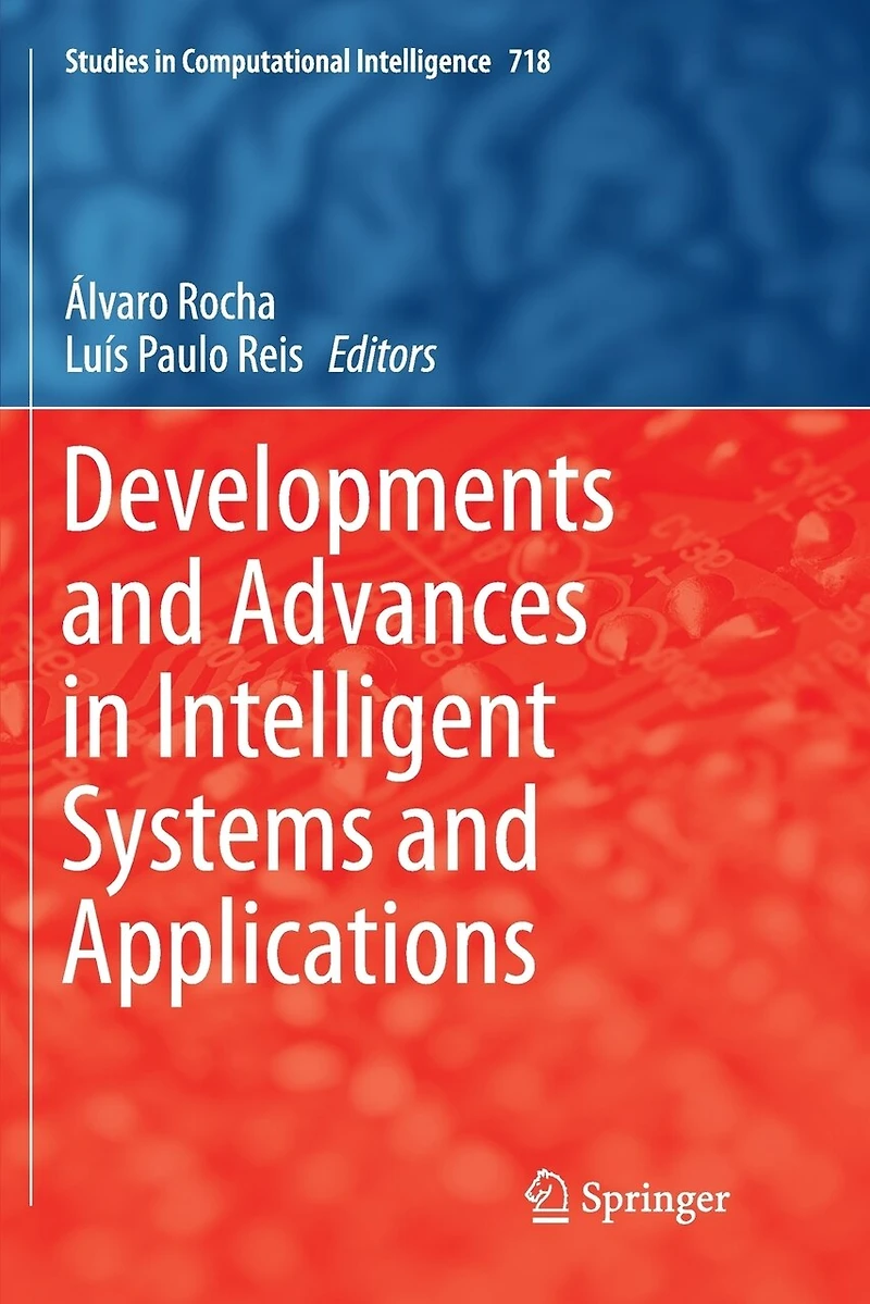 Developments and Advances Intelligent Systems Applications