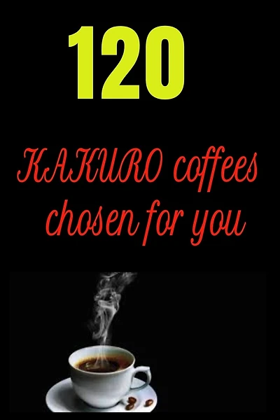 120 KAKURO coffees chosen for you: 120 KAKURO puzzles book