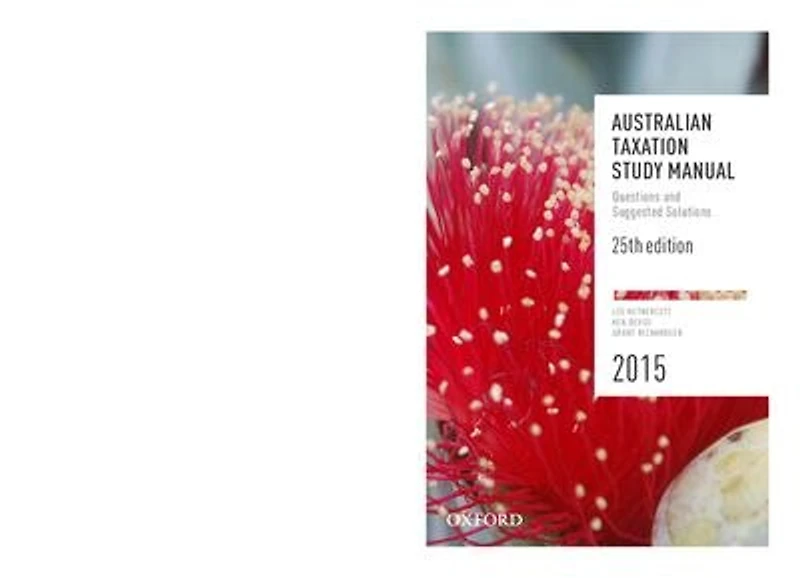 Australian Taxation Study Manual 2019: Questions And Suggested Solutions