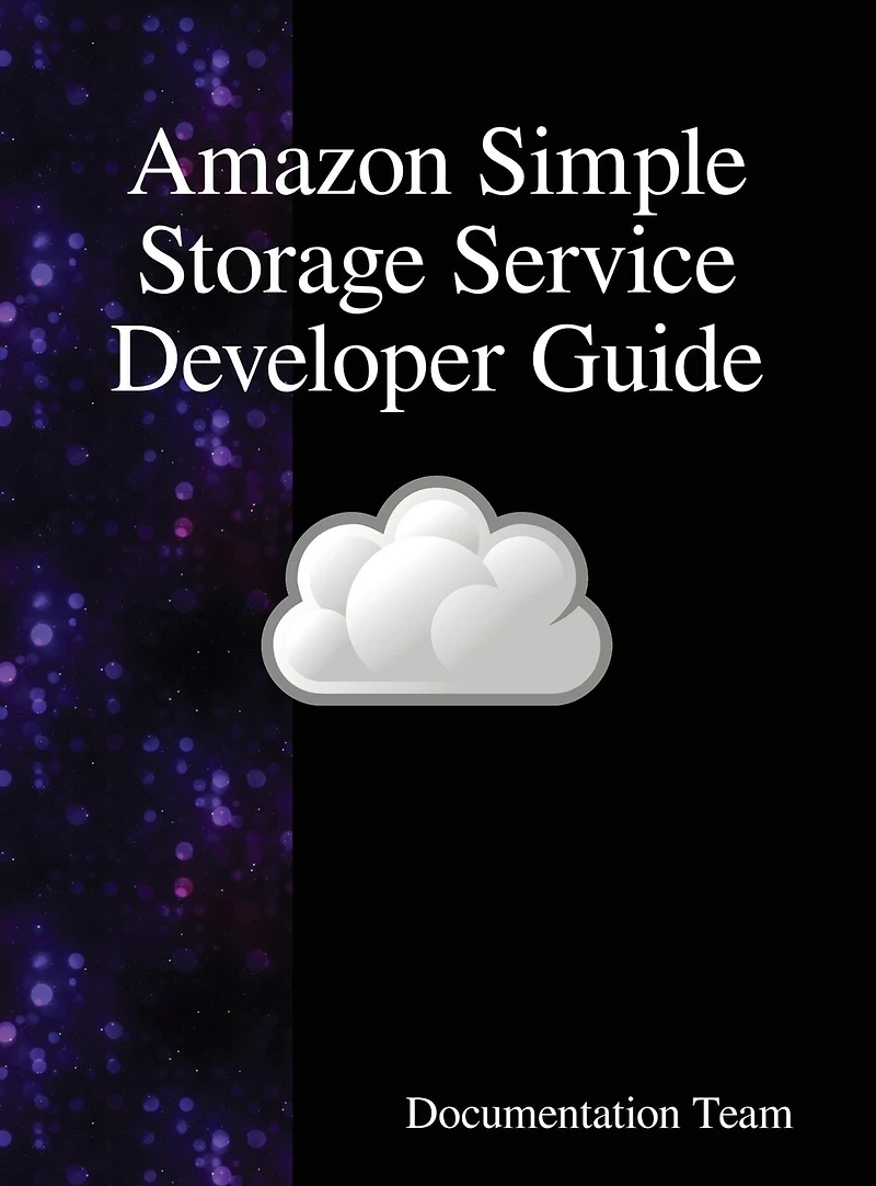 Amazon Simple Storage Service Developer Guide