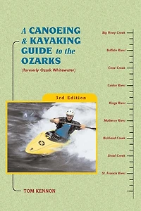 A Canoeing And Kayaking Guide To The Ozarks
