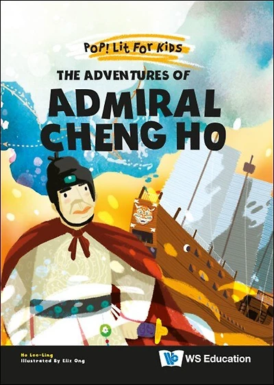The Adventures Of Admiral Cheng Ho