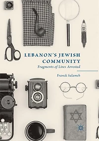 Lebanon's Jewish Community: Fragments Of Lives Arrested