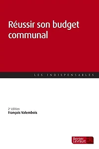 Réussir son budget: guide pratique à l'usage des communes et EPCI
