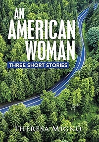 An American Woman: Three Short Stories