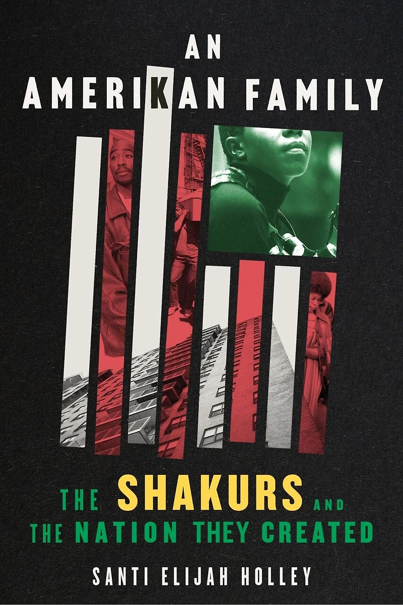 An Amerikan Family: the Shakurs and Nation They Created