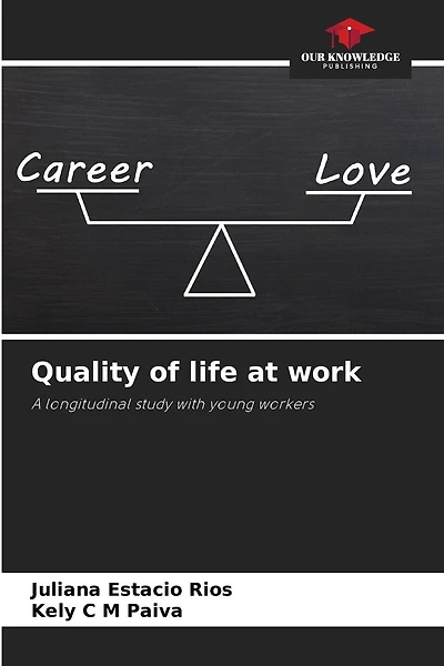 Quality of life at work