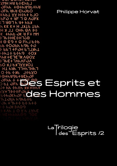 Des Esprits et des Hommes: La Trilogie des Esprits /2