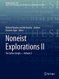 Noneist Explorations II: The Sylvan Jungle - Volume 3