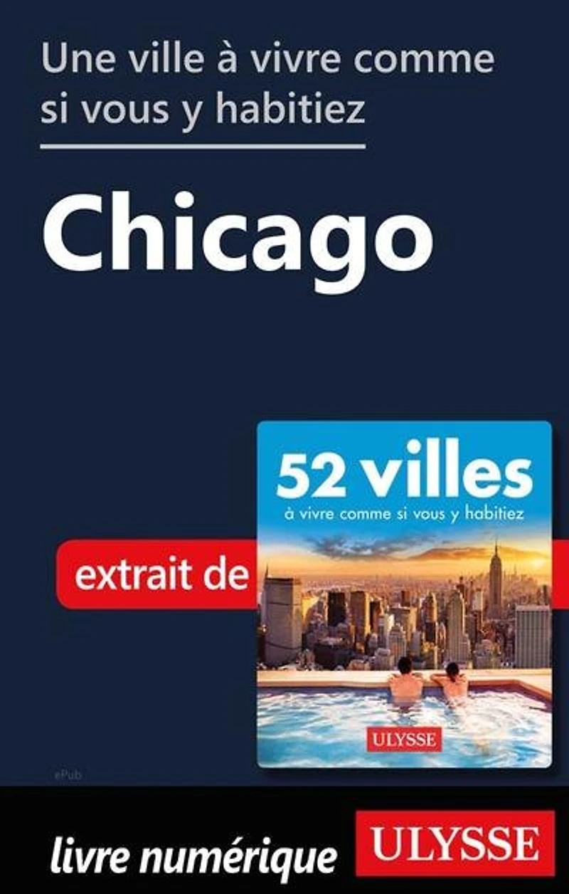 52 VILLES OU VIVRE UNE SEMAINE… PLUS!