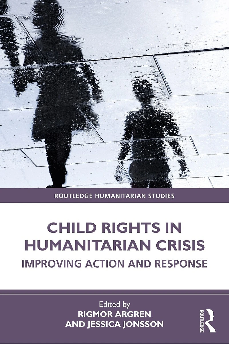 Child Rights Humanitarian Crisis: Improving Action and Response