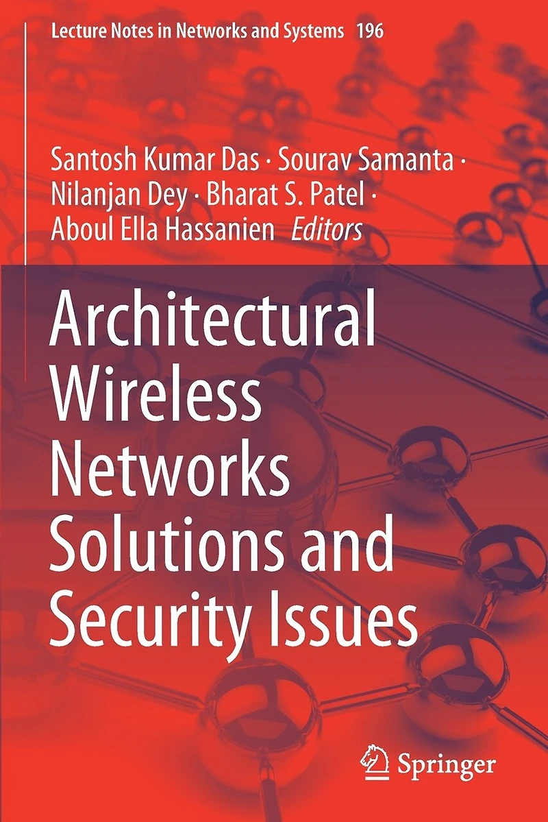 Architectural Wireless Networks Solutions and Security Issues