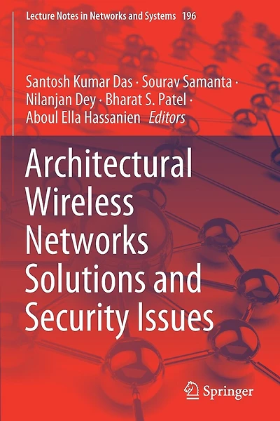 Architectural Wireless Networks Solutions and Security Issues