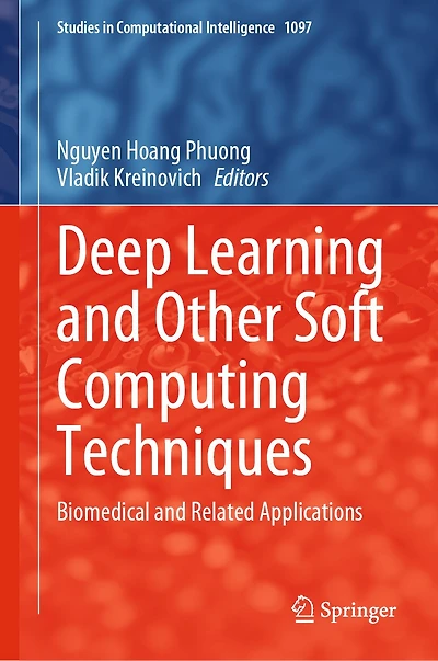 Deep Learning and Other Soft Computing Techniques: Biomedical Related Applications