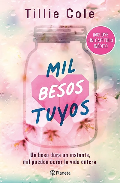 Mil besos tuyos (Incluye Capítulo inédito) / A Thousand Boy Kisses (With an Unpublished Chapter)