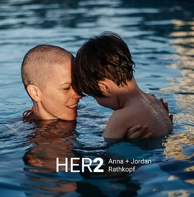 HER2: The Diagnosed, The Caregiver and Their Son