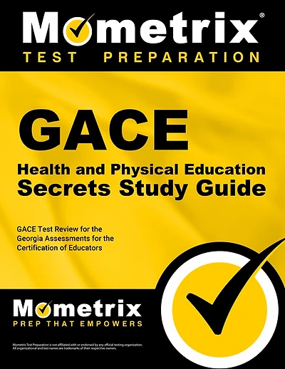 GACE Health and Physical Education Secrets Study Guide: GACE Test Review for the Georgia Assessments for the Certification of Educators