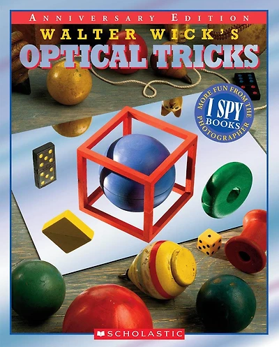 Walter Wick's Optical Tricks (10th Anniversary Edition)