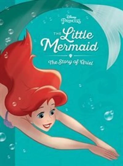 The Little Mermaid: The Story of Ariel